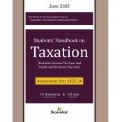 Snow White's Students Handbook on Taxation for CA Inter May/November 2025 Exam by T. N. Manoharan & G. R. Hari | New Syllabus